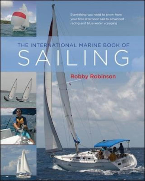 The International Marine Book of Sailing by William Robinson - 9780070532250