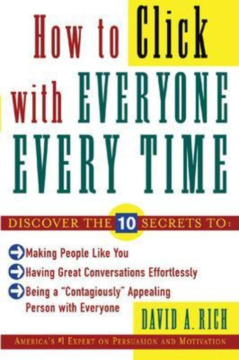 How to Click With Everyone Every Time by David Rich - 9780071418478