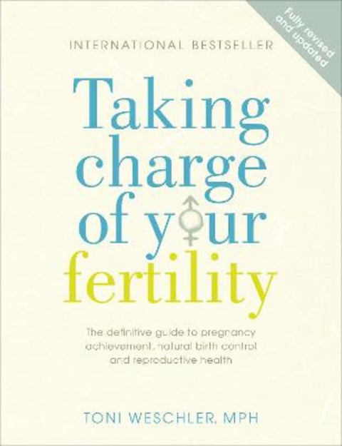 Taking Charge Of Your Fertility by Toni Weschler - 9780091887582