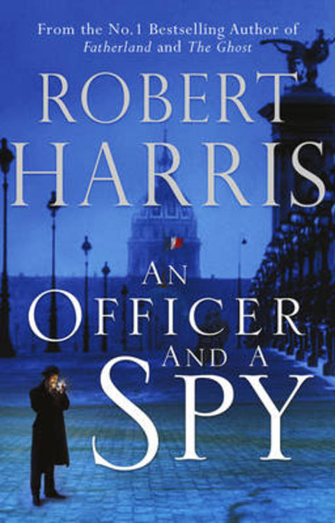 An Officer and a Spy by Robert Harris - 9780091944568