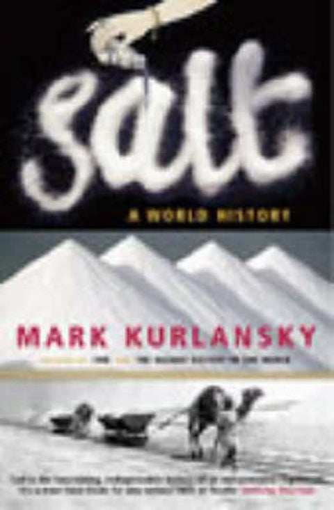 Salt by Mark Kurlansky - 9780099281993