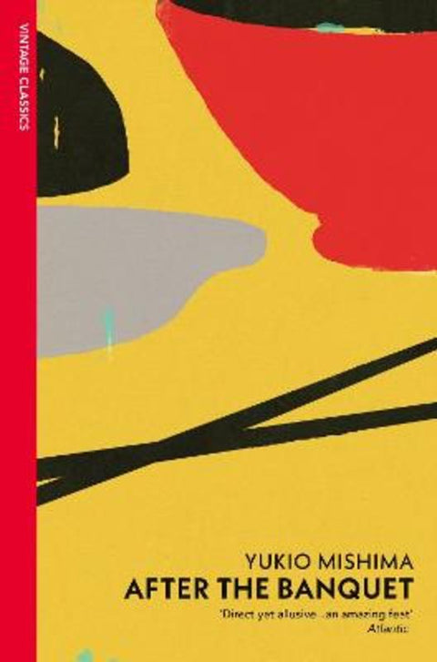 After the Banquet by Yukio Mishima - 9780099282785