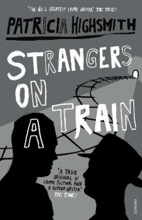 Strangers on a Train by Patricia Highsmith - 9781529112399