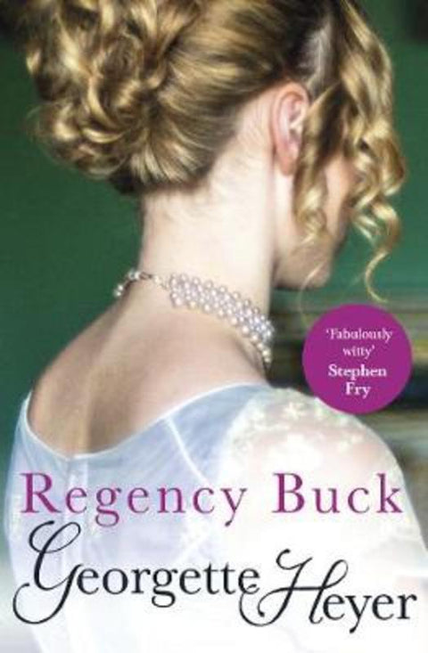 Regency Buck by Georgette Heyer - 9780099465584