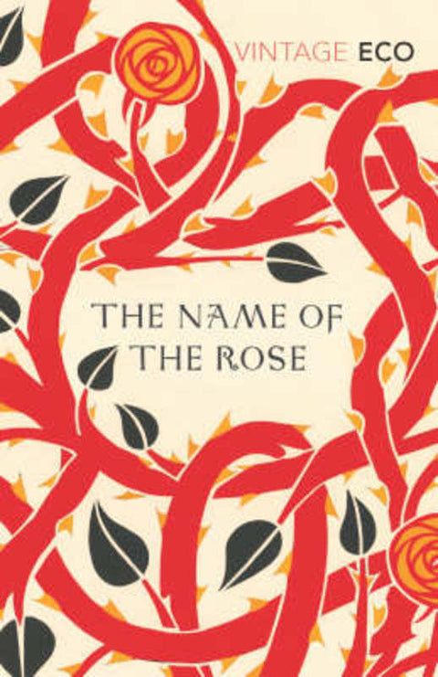 The Name of the Rose by Umberto Eco - 9780099466031