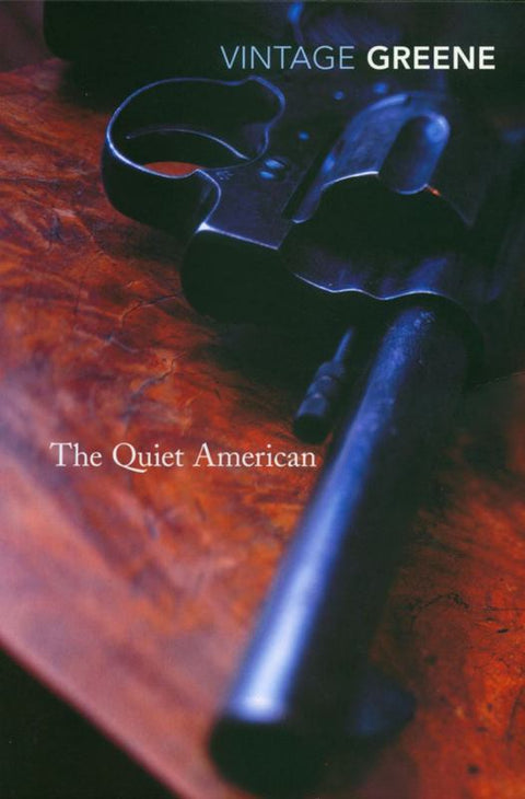 The Quiet American by Graham Greene - 9780099478393