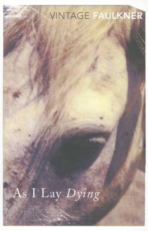 As I Lay Dying by William Faulkner - 9780099479314