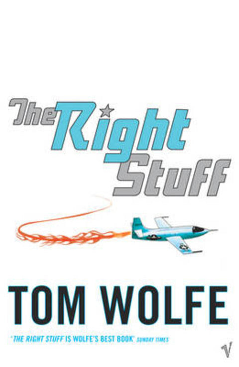 The Right Stuff by Tom Wolfe - 9780099479376