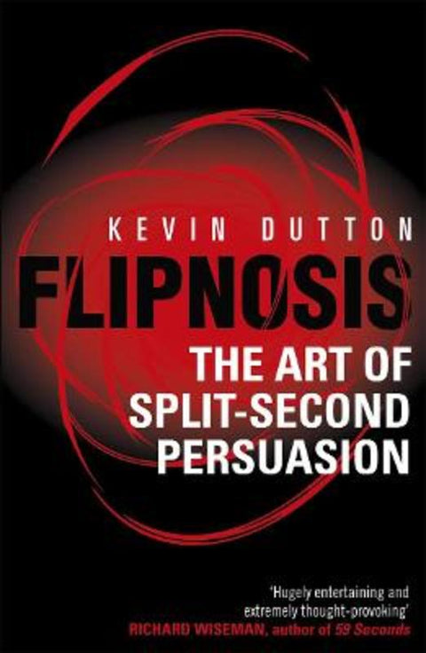 Flipnosis by Professor Kevin Dutton - 9780099505624