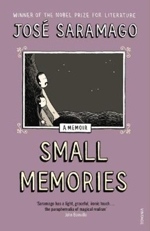 Small Memories by Jose Saramago - 9780099520481