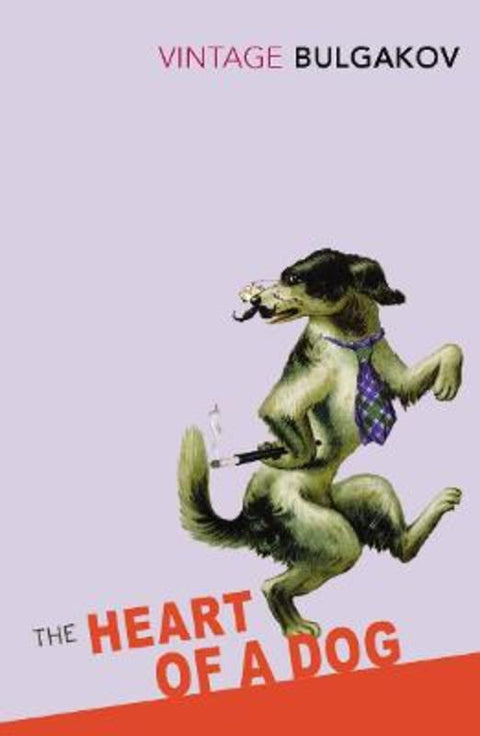 The Heart Of A Dog by Mikhail Bulgakov - 9781784873745