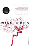 Warm Bodies by Isaac Marion - 9780099549345