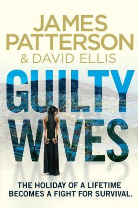 Guilty Wives by James Patterson - 9780099550181