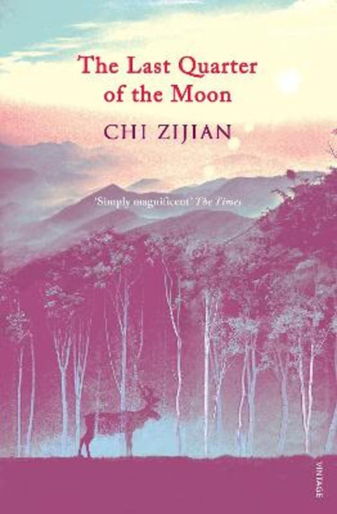 The Last Quarter of the Moon by Chi Zijian - 9780099555650