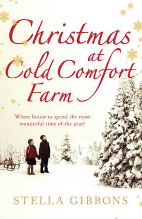 Christmas at Cold Comfort Farm by Stella Gibbons - 9780099565697