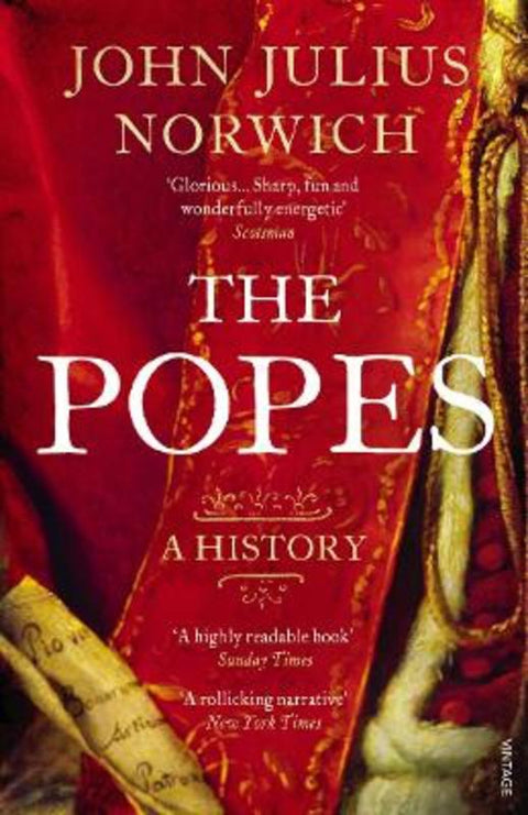 The Popes by Rt Hon/Viscount John Julius Norwich - 9780099565871