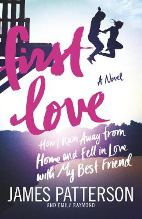First Love by James Patterson - 9780099567684