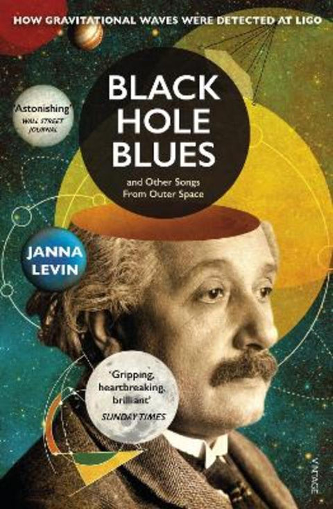 Black Hole Blues and Other Songs from Outer Space by Janna Levin - 9780099569589