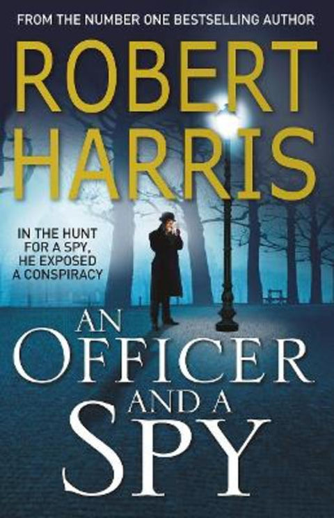 An Officer and a Spy by Robert Harris - 9780099580881
