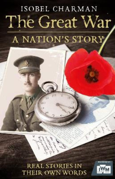 The Great War by Isobel Charman - 9780099591252