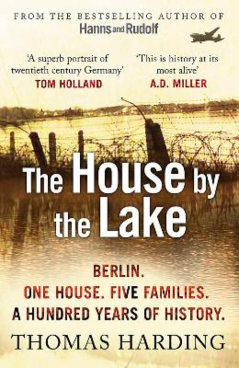 The House by the Lake by Thomas Harding - 9780099592044