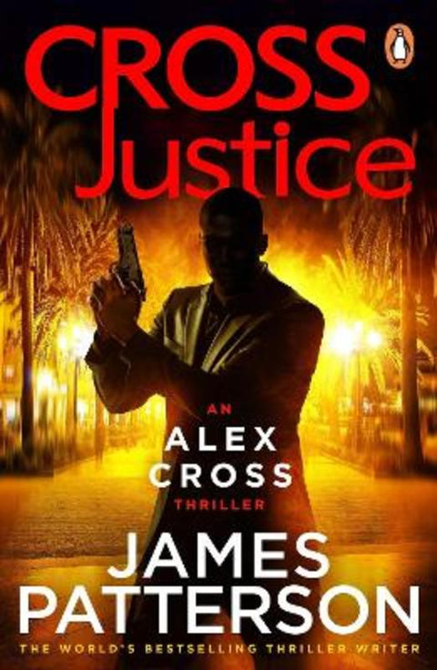 Cross Justice by James Patterson - 9780099594321