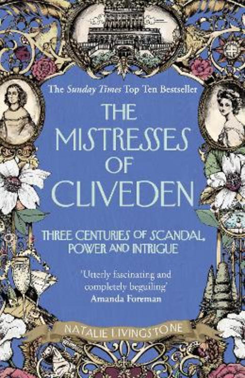 The Mistresses of Cliveden by Natalie Livingstone - 9780099594727