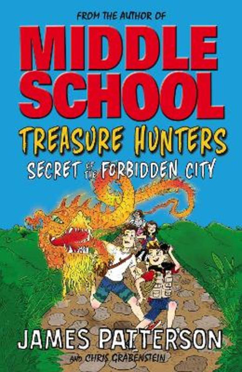 Treasure Hunters: Secret of the Forbidden City by James Patterson - 9780099596493