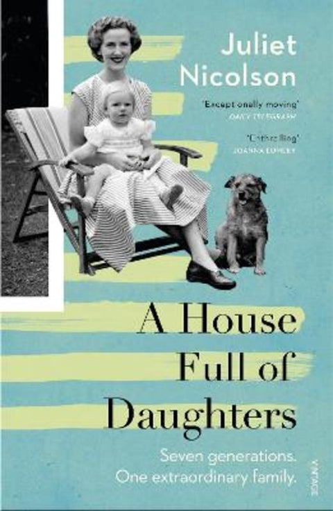 A House Full of Daughters by Juliet Nicolson - 9780099598039