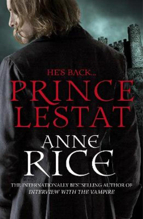Prince Lestat by Anne Rice - 9780099599340