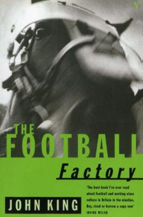 The Football Factory by John King - 9780099731917