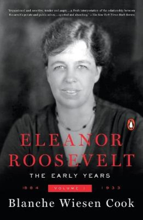 Eleanor Roosevelt by Blanche Wiesen Cook - 9780140094602