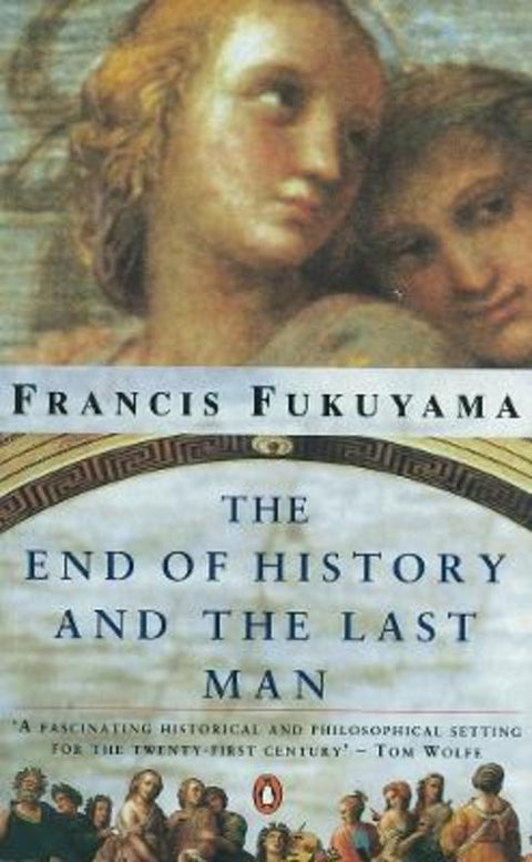 The End of History and the Last Man by Francis Fukuyama - 9780140134551