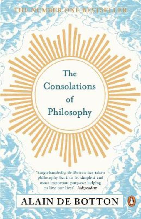 The Consolations of Philosophy by Alain de Botton - 9780140276619