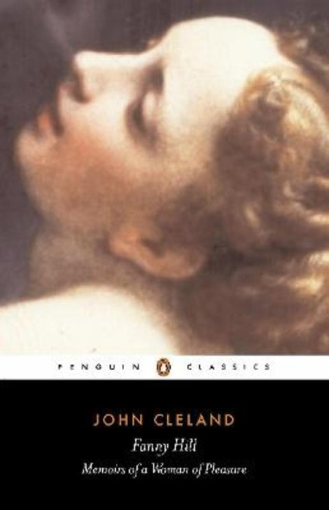 Fanny Hill or Memoirs of a Woman of Pleasure by John Cleland - 9780140432497