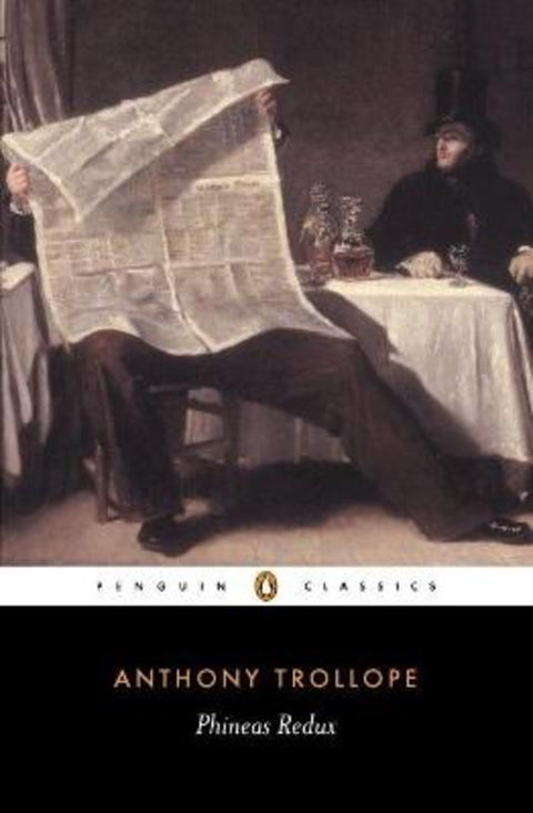 Phineas Redux by Anthony Trollope - 9780140437621