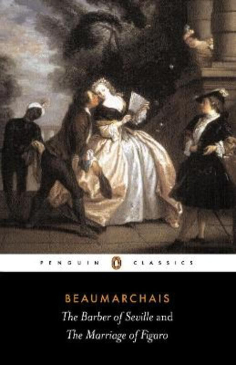 The Barber of Seville and The Marriage of Figaro by Pierre-Augustin Beaumarchais - 9780140441338