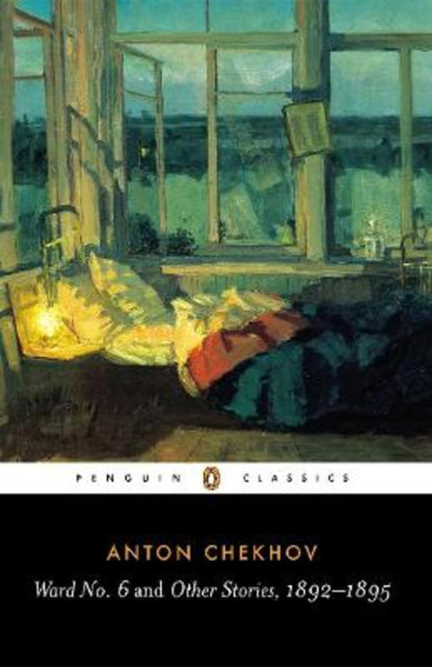Ward No. 6 and Other Stories, 1892-1895 by Anton Chekhov - 9780140447866