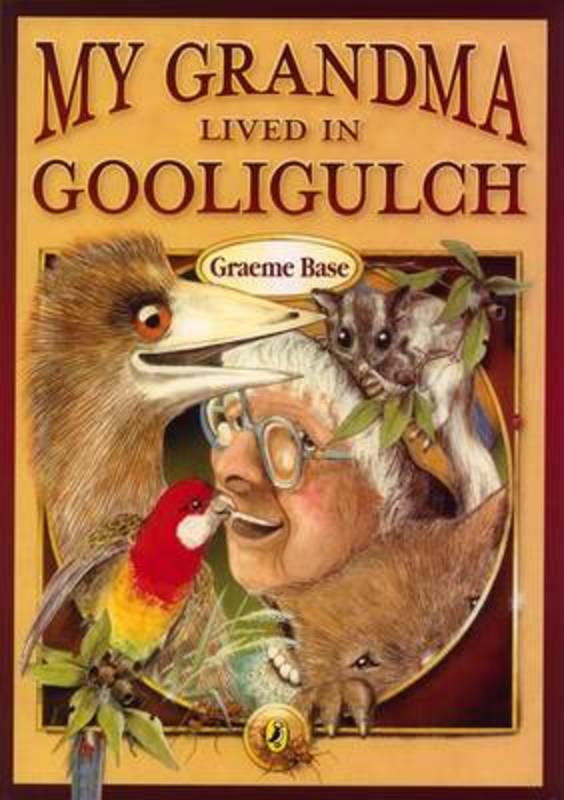 My Grandma Lived in Gooligulch by Graeme Base - 9780140509410