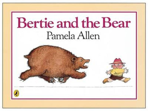 Bertie & the Bear by Pamela Allen - 9780140509724