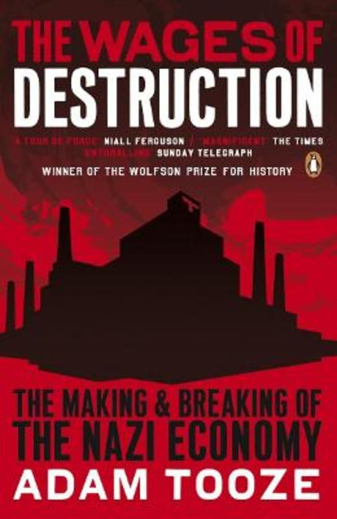 The Wages of Destruction by Adam Tooze - 9780141003481
