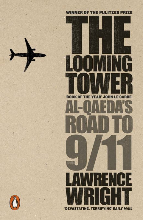 The Looming Tower by Lawrence Wright - 9780141029351