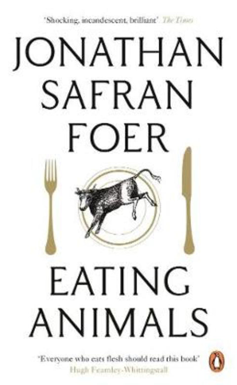 Eating Animals by Jonathan Safran Foer - 9780141031934