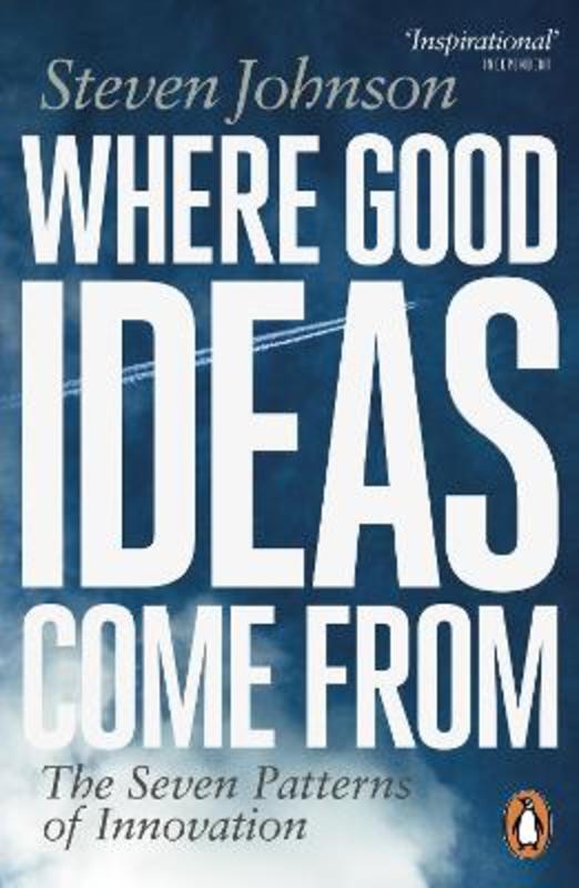 Where Good Ideas Come From by Steven Johnson - 9780141033402