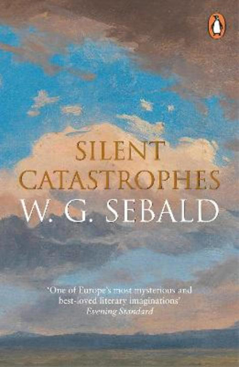 Silent Catastrophes by W. G. Sebald - 9780141037028