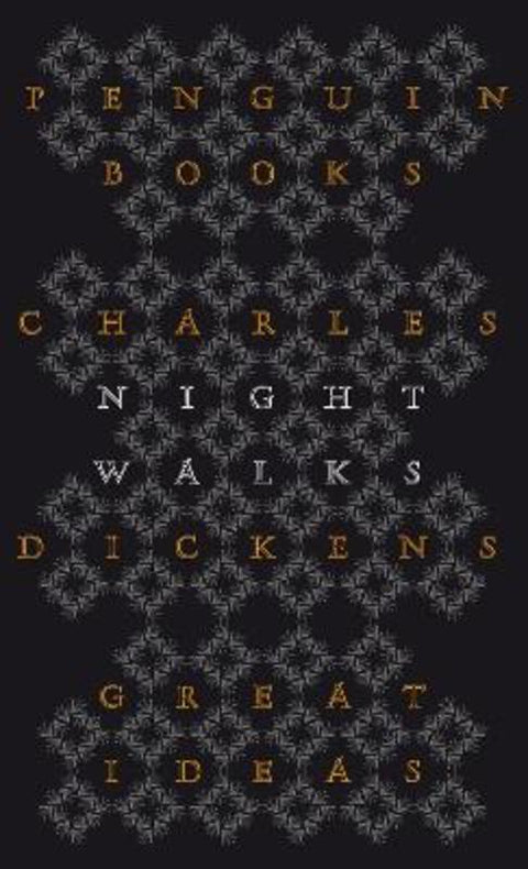 Night Walks by Charles Dickens - 9780141047508