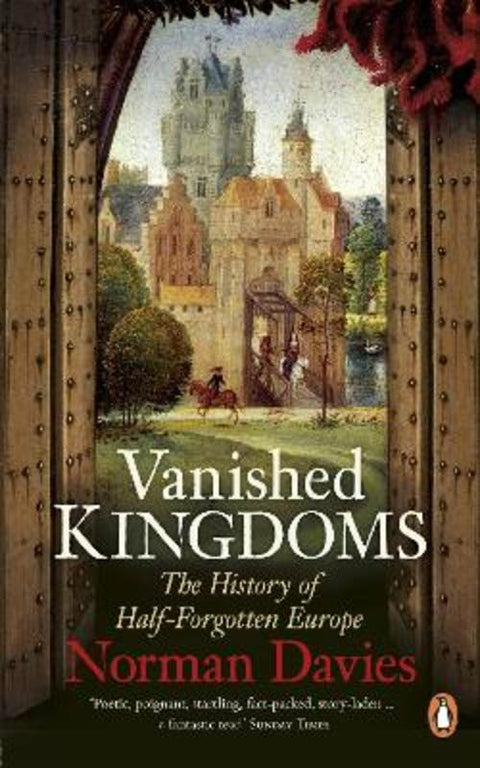 Vanished Kingdoms by Norman Davies - 9780141048864