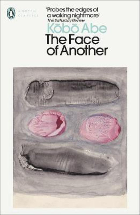 The Face of Another by Kobo Abe - 9780141188539