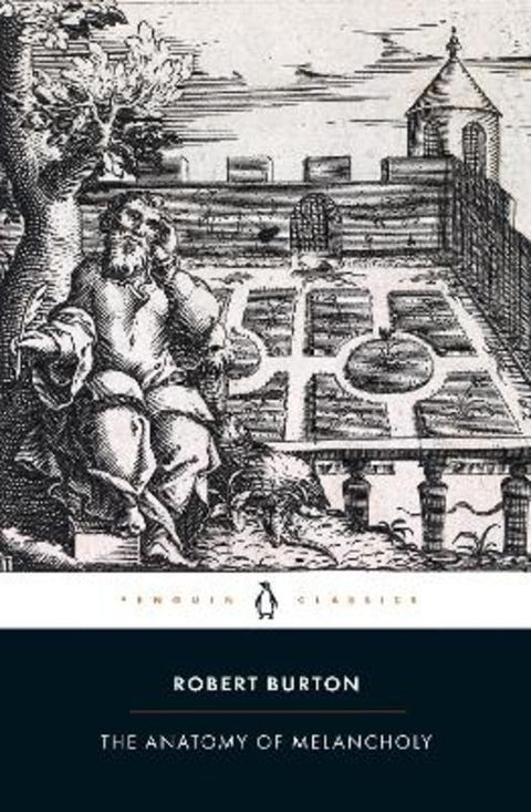 The Anatomy of Melancholy by Robert Burton - 9780141192284