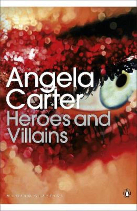 Heroes and Villains by Angela Carter - 9780141192383